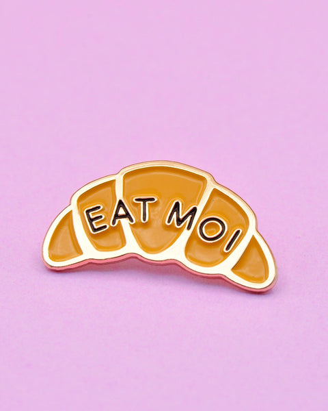 Eat Moi- Croissant Food Pastry Lapel Pin