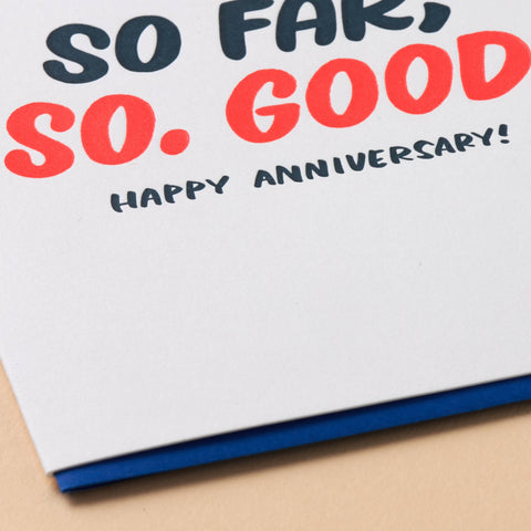 So Far, So Good Anniversary Letterpress Greeting Card